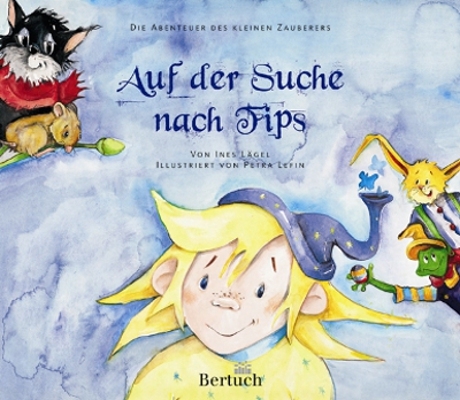 Die Abenteuer des kleinen Zauberers - Ines L&auml;gel