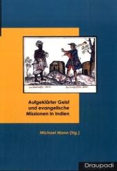 Aufgeklärter Geist und evangelische Missionen in Indien