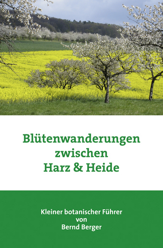 Blütenwanderungen zwischen Harz & Heide