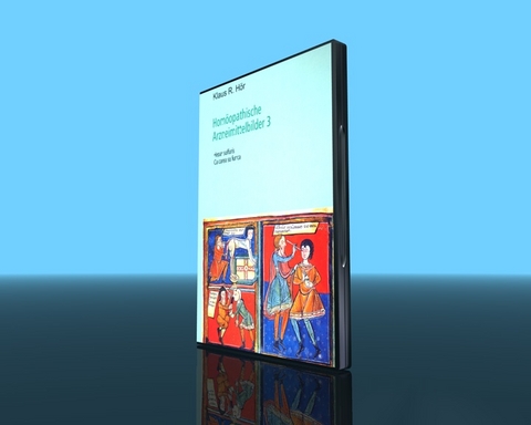 Hom&ouml;opathische Arzneimittelbilder Teil 3 - Klaus H&ouml;r