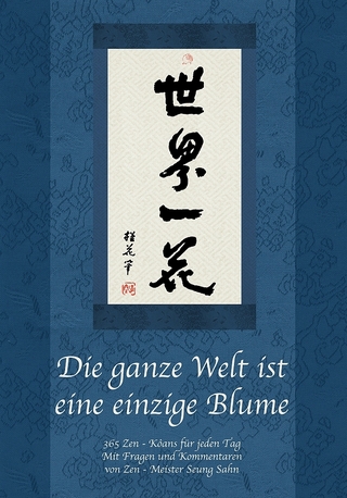 Die ganze Welt ist eine einzige Blume