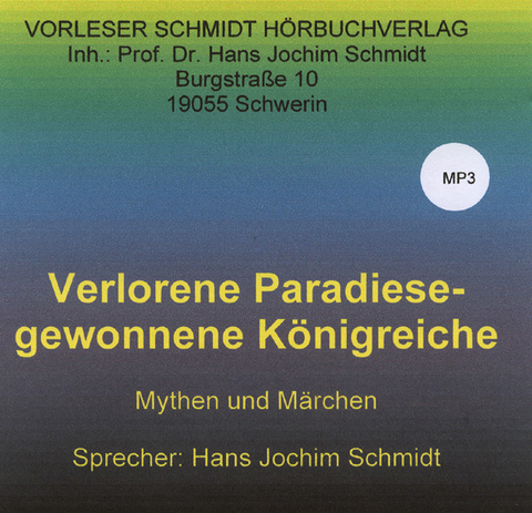 Verlorene Paradiese - gewonnene Königreiche - 
