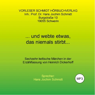 ... und webte etwas, das niemals stirbt...