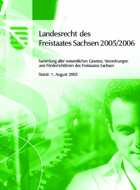 Landesrecht des Freistaates Sachsen 2005/2006