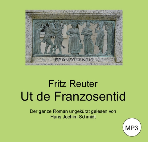 Ut de Franzosentid - Fritz Reuter