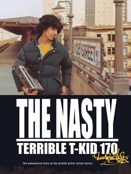 The Nasty - Terrible T-KID 170 - Julius Cavero