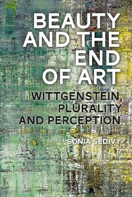 Beauty and the End of Art - Sonia Sedivy