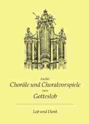 Leichte Choräle und Choralvorspiele zum Gotteslob