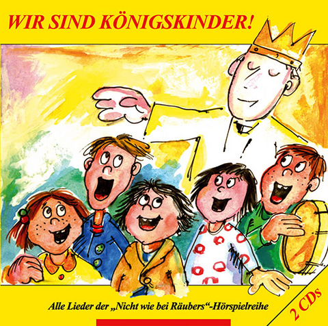 Wir sind K&ouml;nigskinder