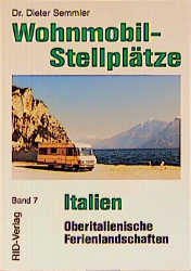 Wohnmobil-Stellpl&auml;tze Italien - Dieter Semmler, Barbara Semmler