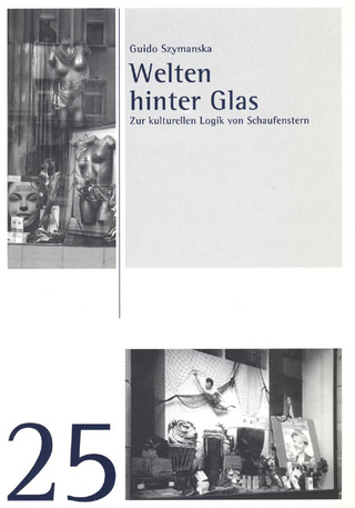 Welten hinter Glas
