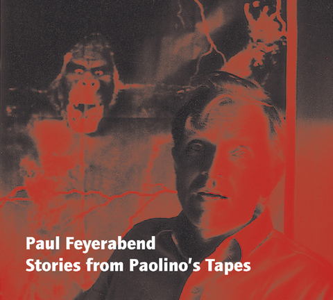 Stories from Paolino's Tapes - Paul Feyerabend