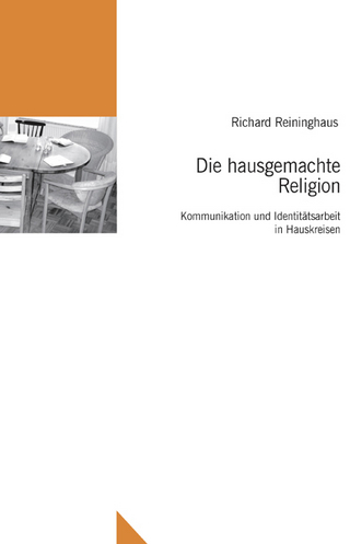 Die hausgemachte Religion