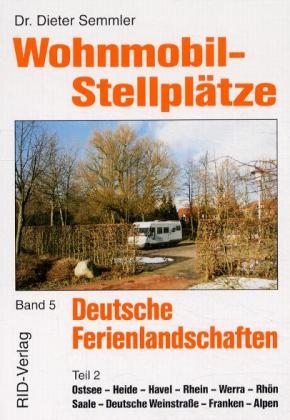 Wohnmobil-Stellplätze Deutsche Ferienlandschaften