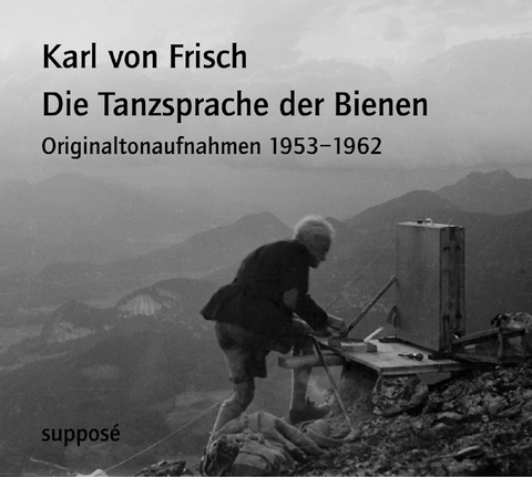 Die Tanzsprache der Bienen - Karl von Frisch