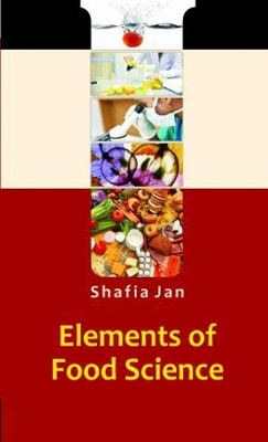 Elements of Food Science - Safia Jan