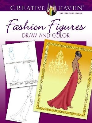 Creative Haven Fashion Figures Draw and Color
