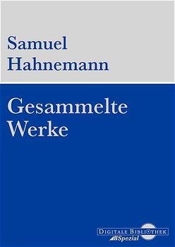 Samuel Hahnemann: Gesammelte Werke