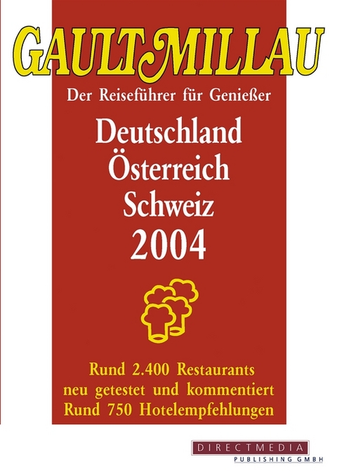 Gault Millau 2004: Deutschland, &Ouml;sterreich, Schweiz
