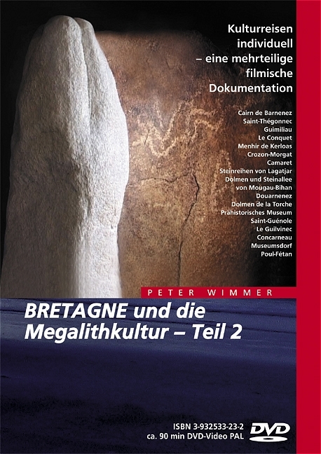 BRETAGNE und die Megalithkultur / BRETAGNE und die Megalithkultur - Peter Wimmer