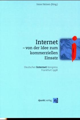 Internet, von der Idee zum kommerziellen Einsatz