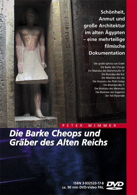 &Auml;gypten &ndash; Die Barke Cheops und Gr&auml;ber des Alten Reichs - Peter Wimmer