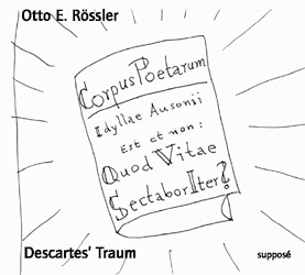 Descartes' Traum - Nils R&ouml;ller, Otto E R&ouml;ssler, Klaus Sander, Jan St Werner