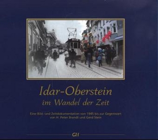 Idar-Oberstein im Wandel der Zeit