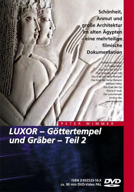 &Auml;gypten - LUXOR &ndash; G&ouml;ttertempel und Gr&auml;ber / &Auml;gypten - LUXOR &ndash; G&ouml;ttertempel und Gr&auml;ber - Peter Wimmer