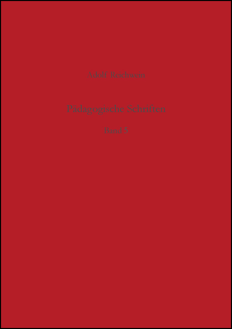 P&auml;dagogische Schriften, Band 5 - Adolf Reichwein