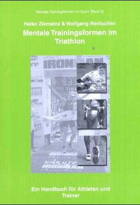 Mentale Trainingsformen im Triathlon
