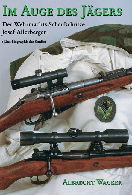 Im Auge des J&auml;gers - Albrecht Wacker