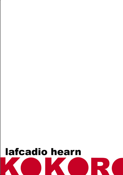 Kokoro - Lafcadio Hearn