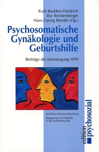 Psychosomatische Gynäkologie und Geburtshilfe