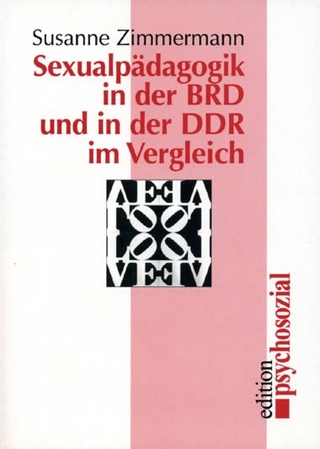 Sexualpädagogik in der BRD und in der DDR im Vergleich