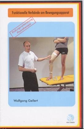 Funktionelle Verb&auml;nde am Bewegungsapparat, 1 Videocassette - Wolfgang Gellert