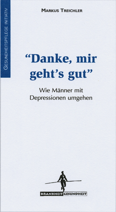 Danke, mir geht's gut - Markus Treichler