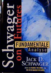 Fundamentale Analyse - Jack D Schwager