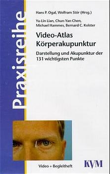 Video der 131 wichtigsten Punkte der K&ouml;rperakupunktur - Yulin Lian, Chun-Yan Chen, Michael Hammes, Hans P Ogal, Bernard C Kolster