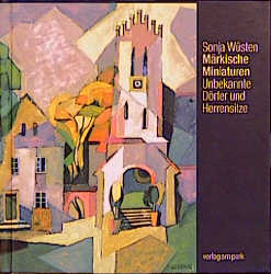 M&auml;rkische Miniaturen - Sonja W&uuml;sten