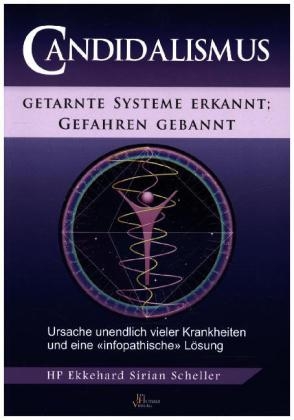 Candidalismus - Ekkehard S. Scheller