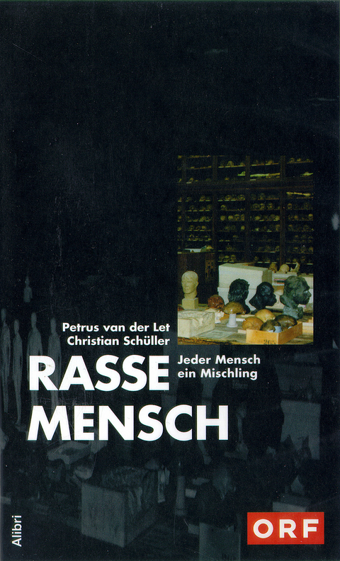 Rasse Mensch - Petrus van der Let, Christian Sch&uuml;ller