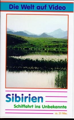 Sibirien. Schiff ins unbekannte Land