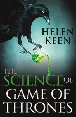Science of Game of Thrones -  Helen Keen