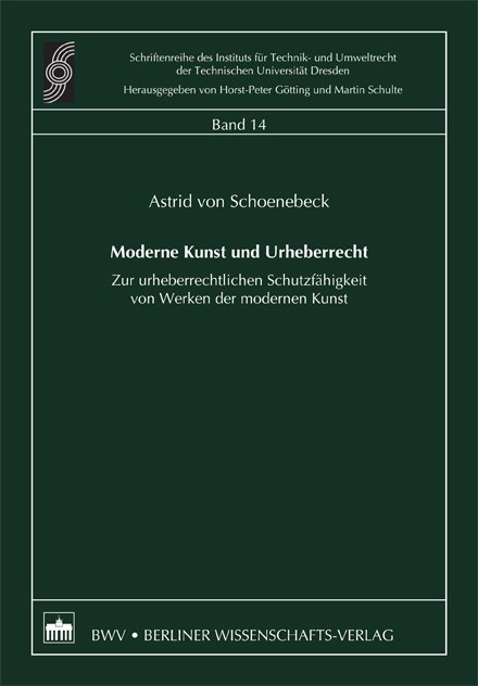 Moderne Kunst und Urheberrecht - Astrid von Schoenebeck