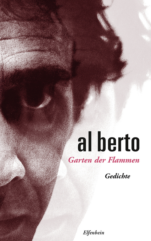 Horto de Inc&ecirc;ndio - Garten der Flammen - Al Berto