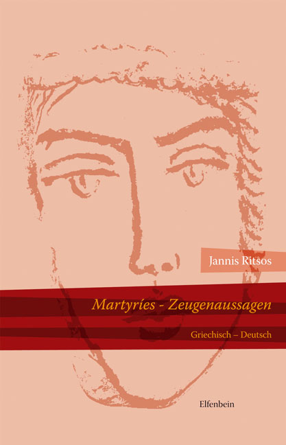 Martyr&iacute;es - Zeugenaussagen - Jannis Ritsos