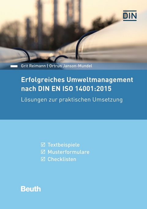 Erfolgreiches Umweltmanagement nach DIN EN ISO 14001:2015 - Ortrun Janson-Mundel, Grit Reimann