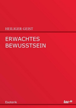 ERWACHTES BEWUSSTSEIN