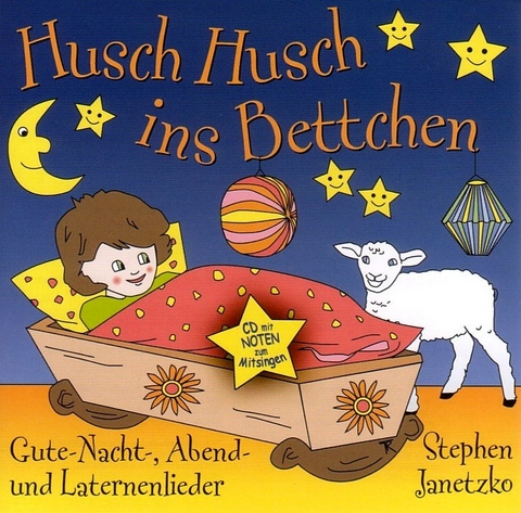 Husch husch ins Bettchen - Stephen Janetzko